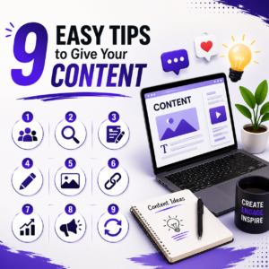 Read more about the article 9 Easy Tips to Give Your Content